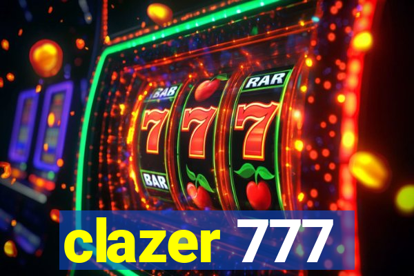 clazer 777